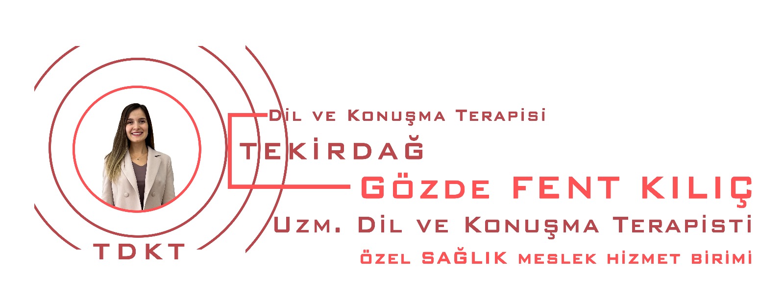 Gözde Fent Kılıç - Dil ve Konuşma Terapisti